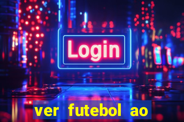 ver futebol ao vivo futemax